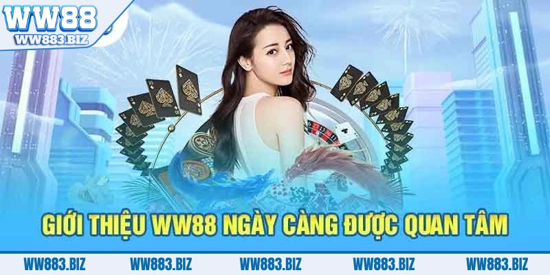Giới Thiệu WW88 9 gioi-thieu-ww88-tom-tat-thong-tin