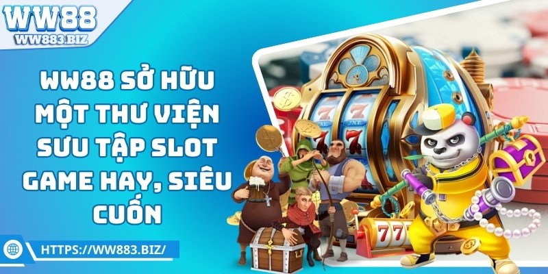 WW88 - W88 LINK ĐĂNG NHẬP NHANH NHẤT 2025 34 ww88-slot-game